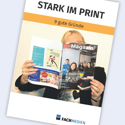 «Stark im Print» – 9 gute Gründe für Printwerbung