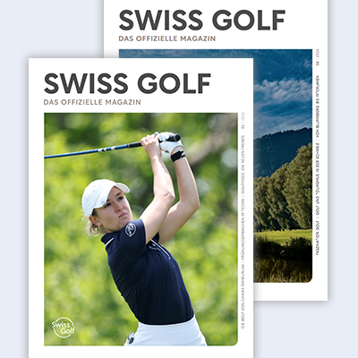 Neu bei uns: «Swiss Golf», das offizielle Magazin des Schweizer Golfsports